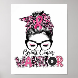 Pink Ribbon Breast Cancer Awareness Warrior Messy Poster