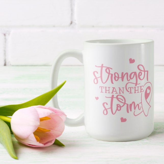 Pink Ribbon Breast Cancer Coffee Mug (Stronger than the storm! A pretty mug for breast cancer warriors and survivors.)