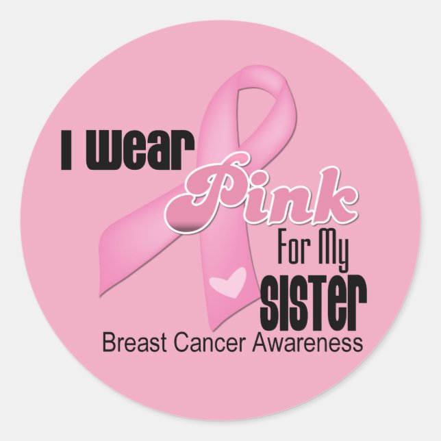 Pink Ribbon Sister Breast Cancer Classic Round Sticker (Front)