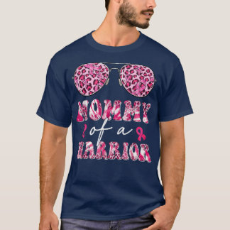 Pink Ribbon Sunglasses Mummy Of A Breast Cancer Wa T-Shirt