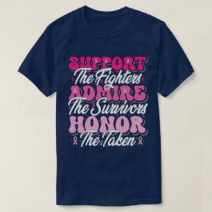 Pink Ribbon Support Admire Honour Breast Awareness T-Shirt