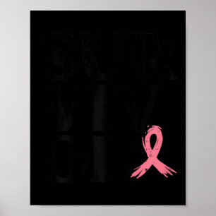 Pink Ribbon Warrior Breast Cancer Awareness Women  Poster