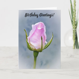 Pink Rose Bud Flower Art Birthday Card