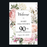 Pink Rose Floral 90th Birthday Welcome Sign<br><div class="desc">Elegant pink roses create a pretty floral frame to surround your 90th birthday details.</div>