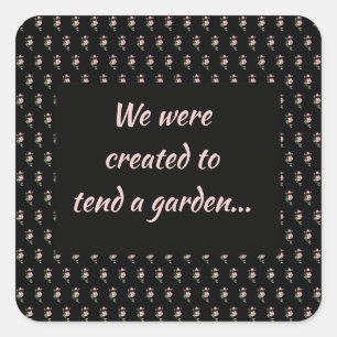 Pink Rose Flower Christian Quote Saying Garden Square Sticker