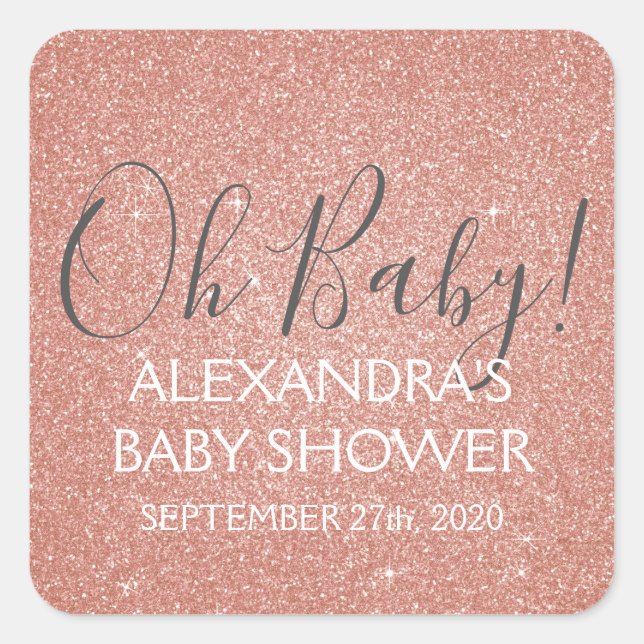 Pink Rose Gold Glitter and Sparkle Oh Baby! Square Sticker (Front)