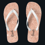Pink Rose Gold Glitter Bride Wedding Jandals<br><div class="desc">Pink Rose Gold Glitter Sparkle Wedding Flip Flops with the option to add your name for Bridal Shower,  Bachelorette,  Quinceanera,  Sweet16 or any other party occasions. Use personalise this template option to change the text on the left and right sides</div>