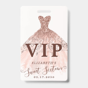 Pink Rose Gold Glitter Dress Sweet 16 VIP Birthday ID Badge