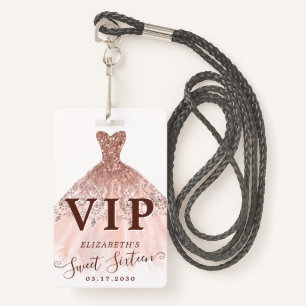 Pink Rose Gold Glitter Dress Sweet 16 VIP Birthday ID Badge