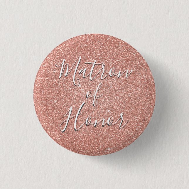 Pink Rose Gold Sparkle Matron of Honour 3 Cm Round Badge (Front)