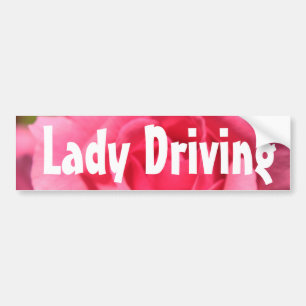 pink rose lady, woman driving bumper sticker