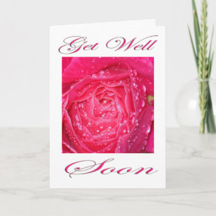 Pink Rose with Rain Drops Get Well Soon Card