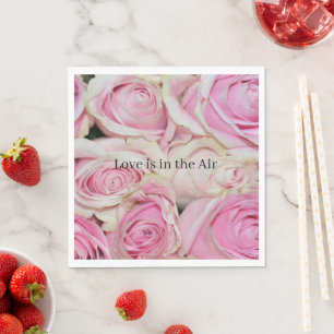 Pink Roses Floral (photography by me) Love Wedding Napkin