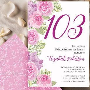Pink Roses Floral Template 103rd Birthday