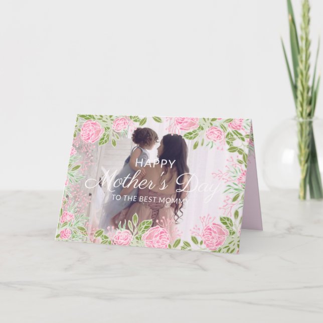 Pink Roses Flowers Frame Happy Mother's Day Photo Card (Front)