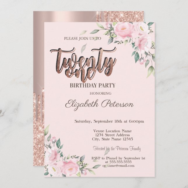 Pink Roses Glitter Drips Rose Gold 21st Birthday  Invitation (Front/Back)