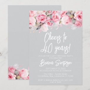 Pink Roses on Grey Floral 40th Birthday Party Invitation