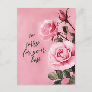 Pink Roses SORRY FOR LOSS CUSTOM Condolences Postcard