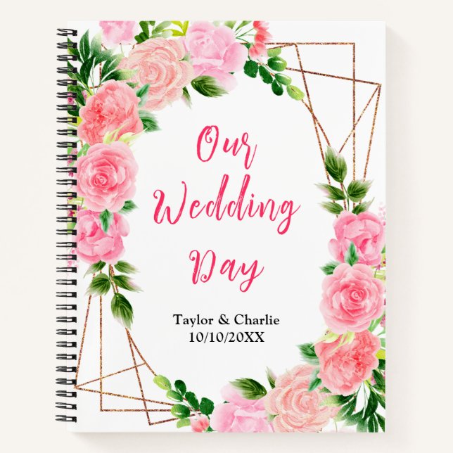 Pink Roses with Foliage Wedding Planner Notebook (Front)