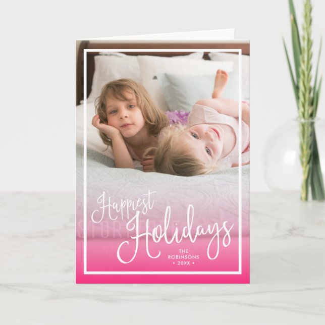 Pink Script Happiest Holidays Holiday Photo Card (Front)