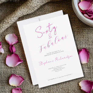 Pink Script Sixty and Fabulous 60th Birthday Party Invitation