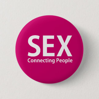 Pink - Sex Connecting People 6 Cm Round Badge