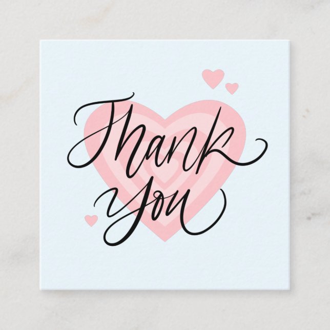Pink Shades Heart Modern Trendy Thank You Romantic Square Business Card (Front)