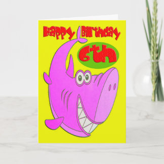 Pink Shark Sixth Birthday Card