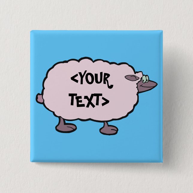 Pink Sheep, <YOUR TEXT> 15 Cm Square Badge (Front)