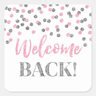 Pink Silver Confetti Welcome Back Square Sticker