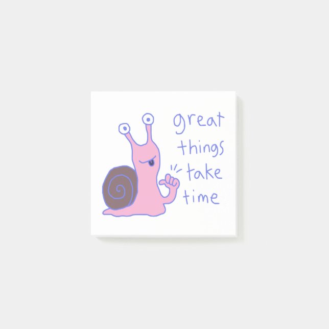 Pink Snail Great Things Take Time Motivation Post-it Notes (Front)