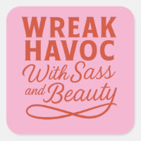 Pink Snarky Wreak Havoc with Sass & Beauty Sticker