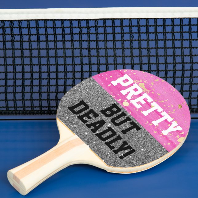 Pink Sparkle Funny Pretty But Deadly Ping Pong Pad Paddle (Insitu)