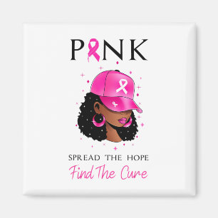 Pink Spread The Hope Find The Cure Breast Cancer A Magnet