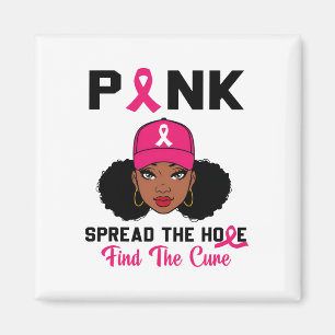 Pink Spread The Hope Find The Cure Breast Cancer A Magnet