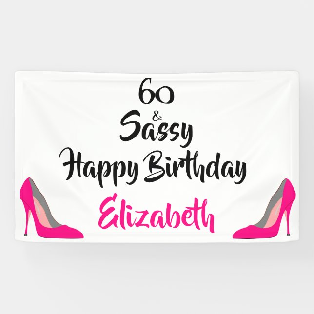 Pink Stiletto 60 and Sassy 60th Birthday Banner (Horizontal)