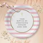 Pink Stripe Gold Cross Baptism Christening Message Paper Plate<br><div class="desc">Baby pink stripe baptism or christening paper plate featuring a gold cross with an elegant faux gold foil border that frames your special celebration event message set in modern typography. Designed by Thisisnotme©</div>
