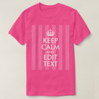 Pink Stripe White Keep Calm and Edit Text