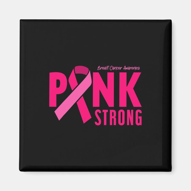 Pink Strong Breast Cancer Awareness  Magnet (Front)