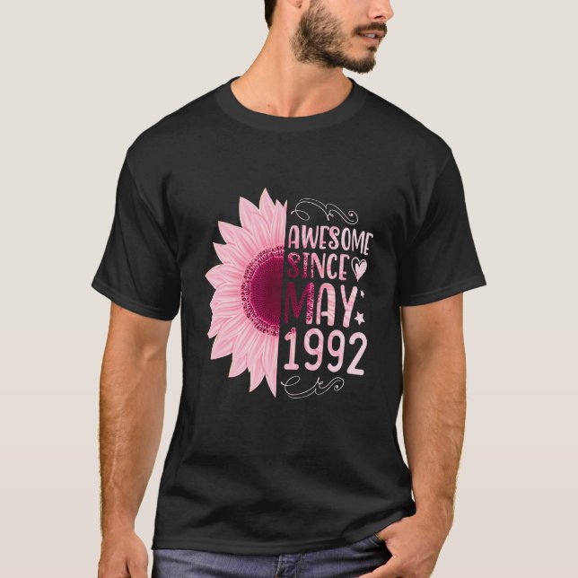 Pink Sunflower Awesome Since May 1992 Birthday 30  T-Shirt (Front)