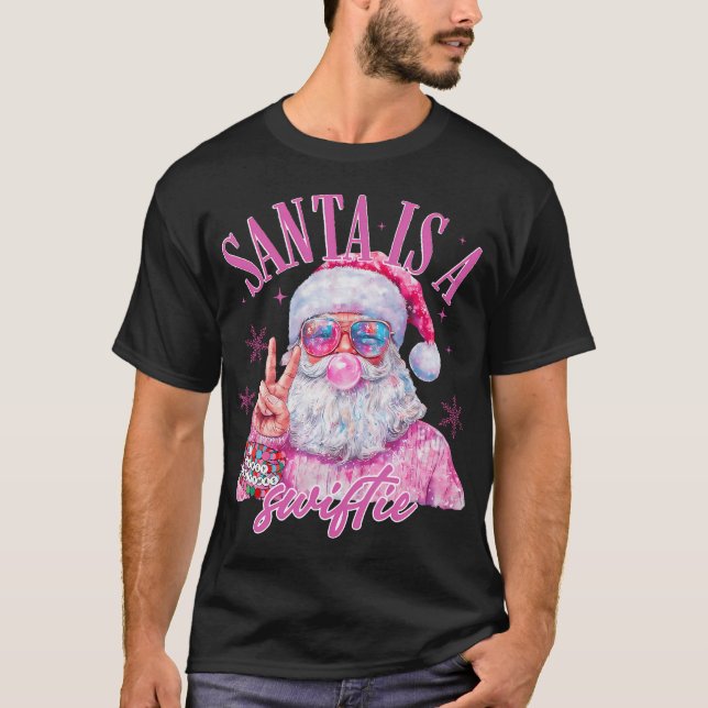 Pink Sunglasses Santa Is A Swifty Santa Christmas  T-Shirt (Front)