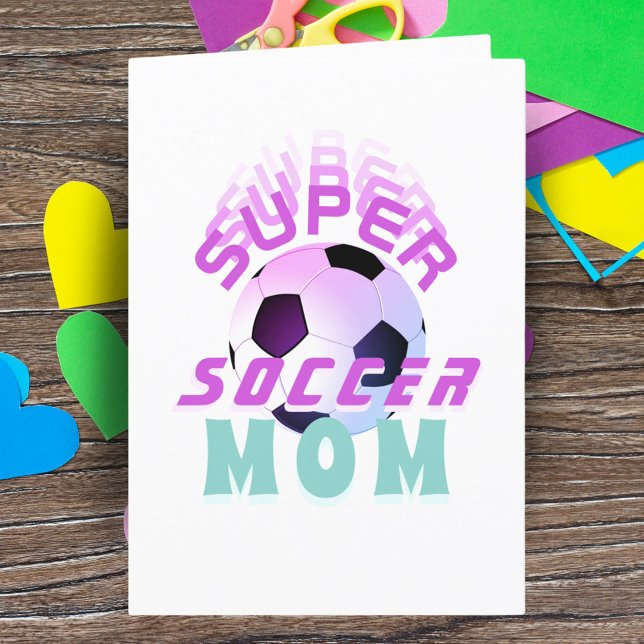 Pink Super Soccer Mum Sport Mother Mother`s Day  Card (Creator Uploaded)
