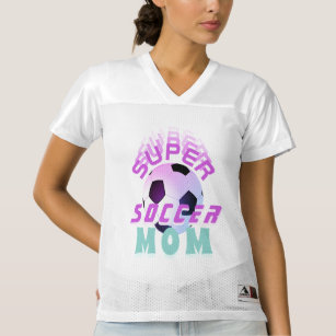 Pink Super Soccer Mum Sport Mother Mother`s Day  Women's Football Jersey