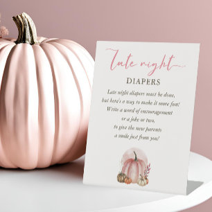 Pink Sweet Pumpkin Baby Shower Late Night Diapers Pedestal Sign