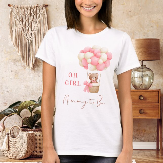 Pink Teddy Bear Oh Girl Balloon Mummy To Be Baby T-Shirt (Creator Uploaded)