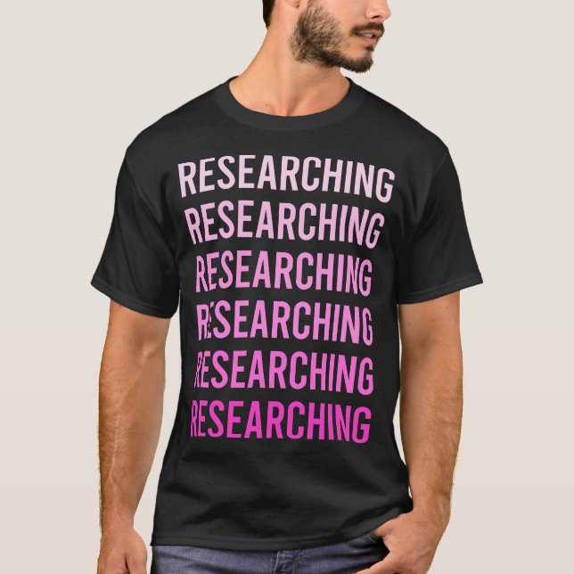 Pink Text Research Researcher T-Shirt (Front)