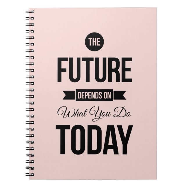 Pink The Future Inspirational Quote Spiral Notebook (Front)