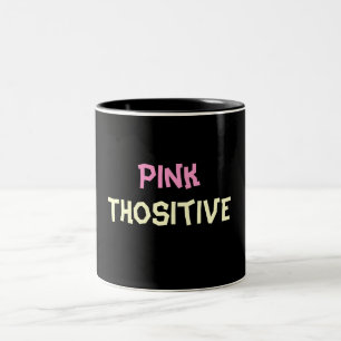 Pink Thositive Mug