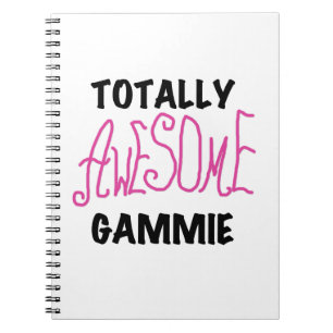 Pink Totally Awesome Gammie Gifts Spiral Notebook