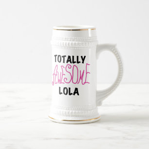 Pink Totally Awesome Lola T-shirts and Gifts Beer Stein